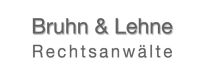 Rechtsanwälte Bruhn & Lehne