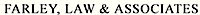 Farley Law & Assoc