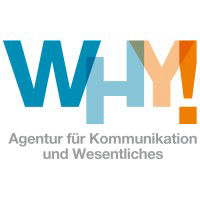 WHY! Agentur Für Kommunikation Und Wesentliches GmbH
