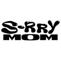 SORRYMOM