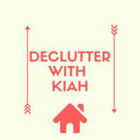 Declutter With Kiah